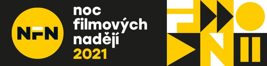 NOC FILMOVÝCH NADĚJÍ 2021, 4. 5. 2021