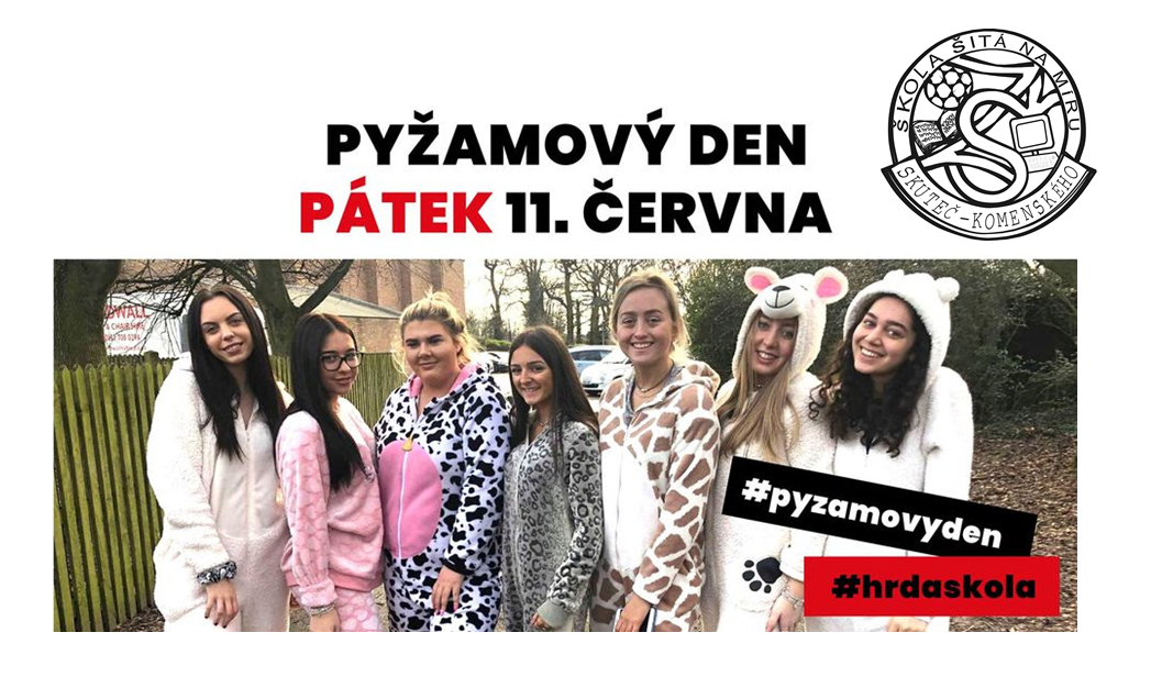 Pyžamový den pátek 11. června 2021, 10. 6. 2021