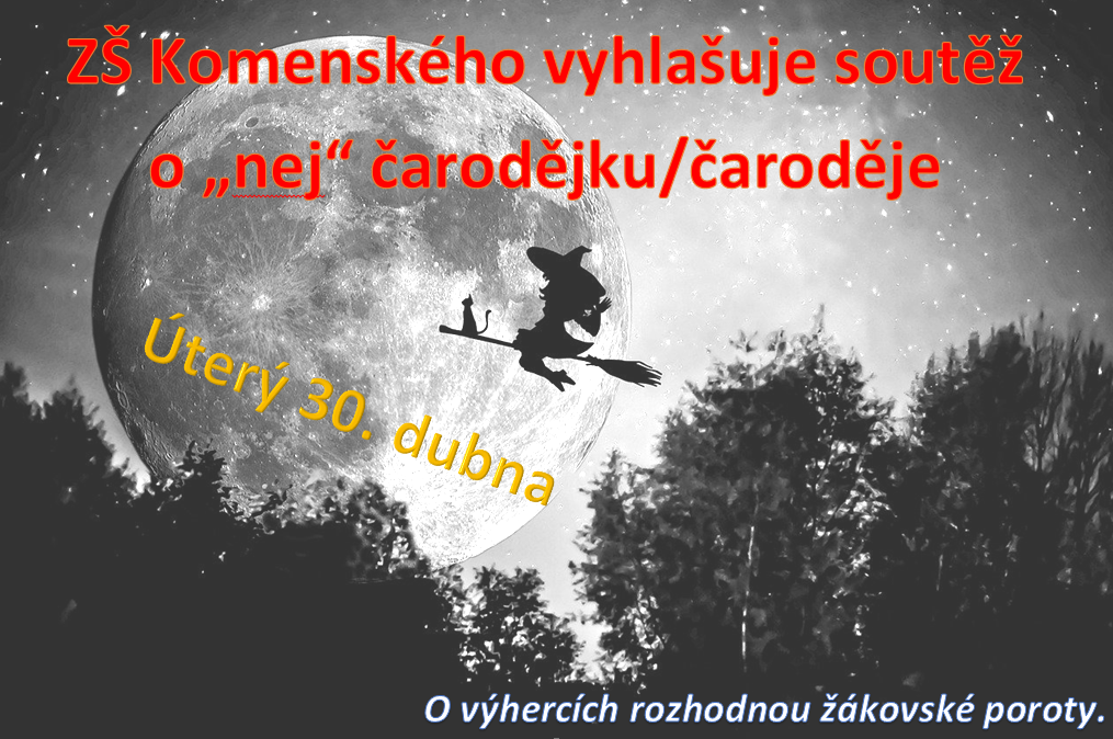 Soutěž o "nej" čarodějnici/čaroděje, 29. 4. 2024
