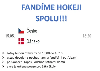 DEN HOKEJE - STŘEDA 15. KVĚTNA, 16. 5. 2024